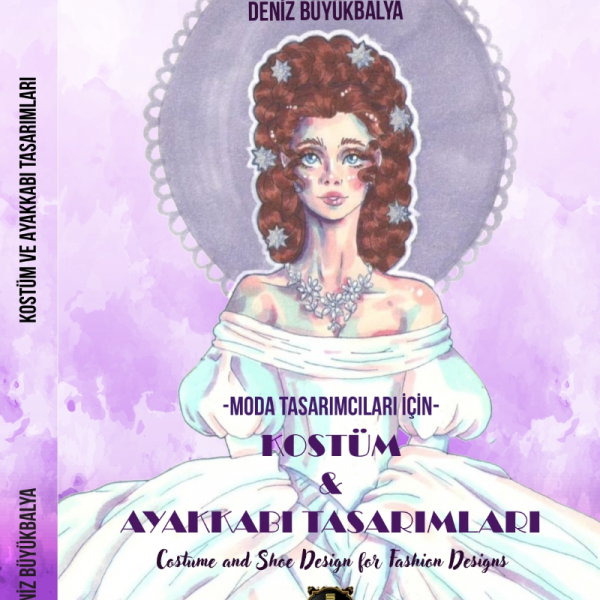 Kostüm Ve Ayakkabı Tasarımları Kitabı 